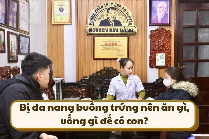 Bị đa nang buồng trứng nên ăn gì, uống gì để có con?