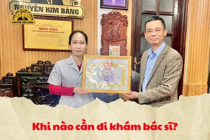 Khi nào cần đi khám bác sĩ?