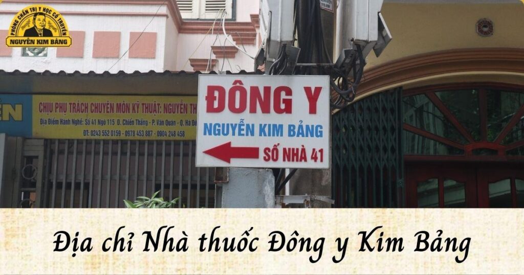 Địa chỉ Nhà thuốc Đông Y Nguyễn Kim Bảng Hà Nội